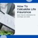 How To Calculate Your Optimal Life Insurance Policy Now - Sater